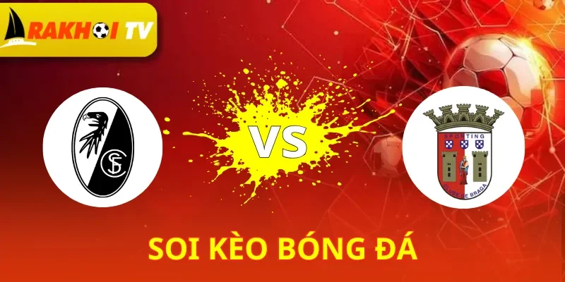 Freiburg Vs SC Braga