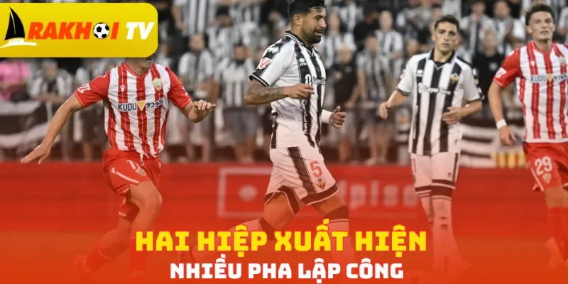 Hai hiệp xuất hiện nhiều pha lập công