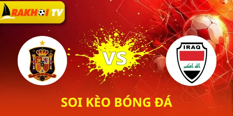 Tây Ban Nha Vs Iraq