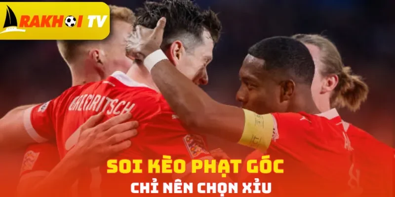 Soi kèo phạt góc chỉ nên chọn Xỉu